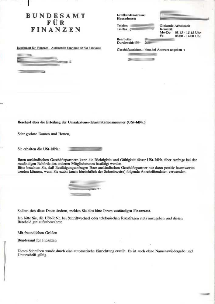 Bescheid über die Erteilung der Umsatzsteuer-Identifikationsnummer - Beglaubigte Übersetzung 1 Bescheid über die Erteilung der Umsatzsteuer-Identifikationsnummer